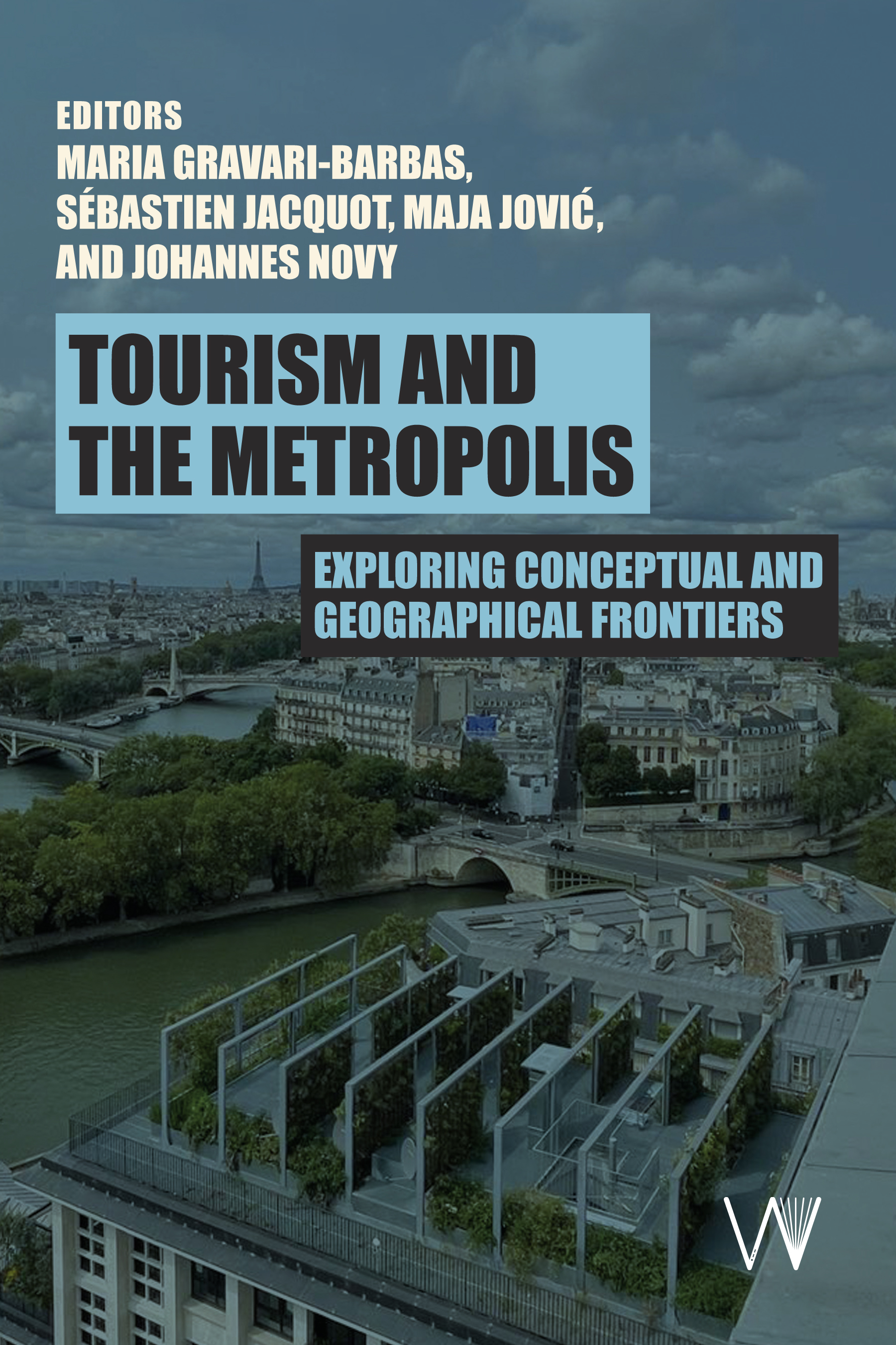cover of Tourism and the Metropolis: Exploring Conceptual and Geographical Frontiers